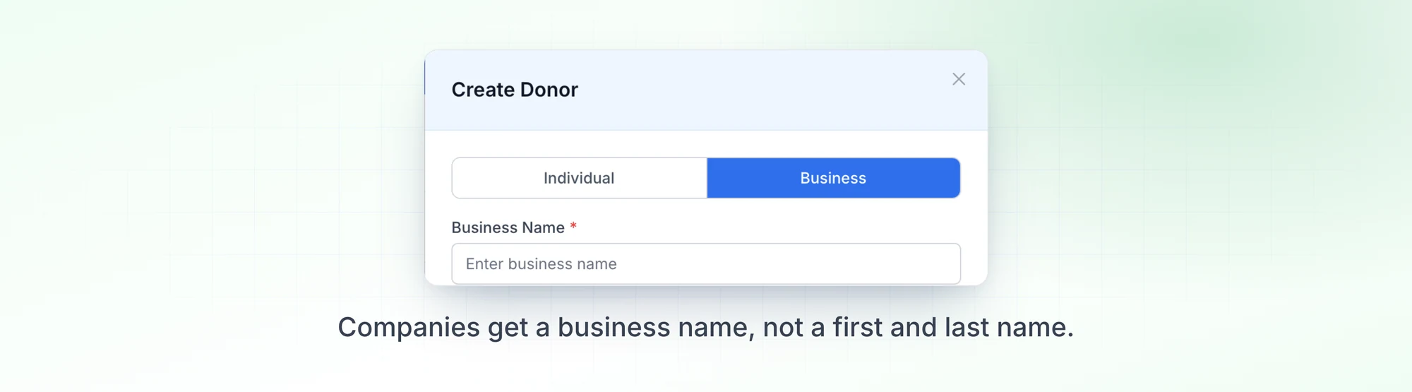 Choosing Individual or Business when creating a donor